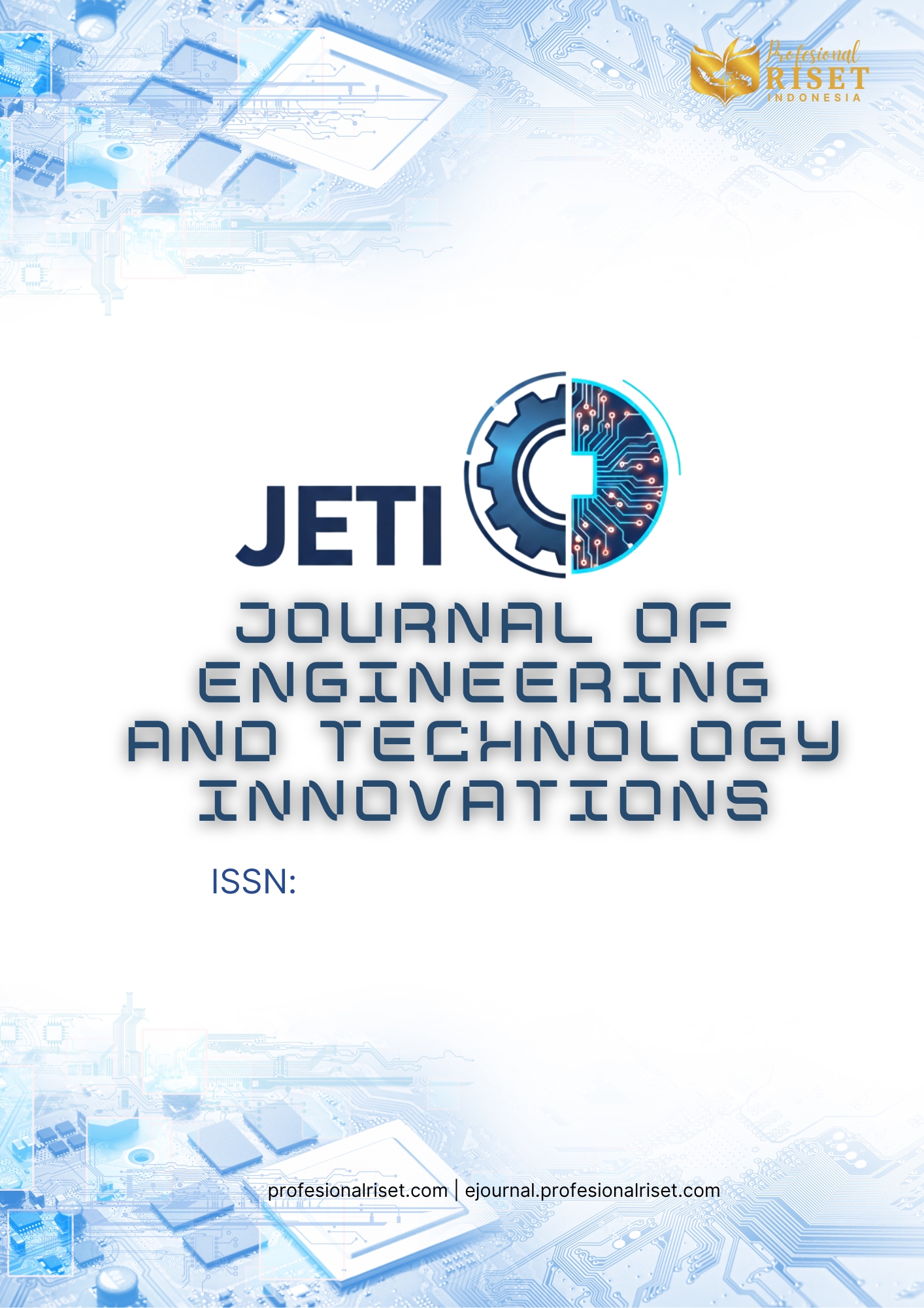 					View Vol. 1 No. 1 (2025): Edisi Perdana, Journal of Engineering and Technology Innovations
				
